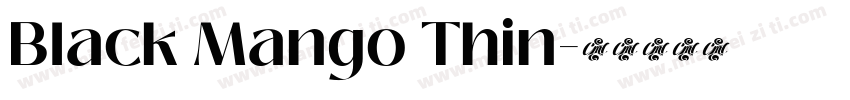 Black Mango Thin字体转换